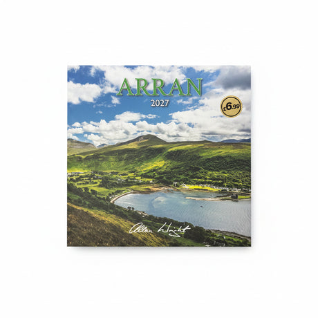 The ARRAN CALENDAR 2027 features a scenic cover of green hills, water, and a cloudy blue sky by Allan Wright. Priced at £6.99, this wall calendar includes the photographer’s signature at the bottom.
